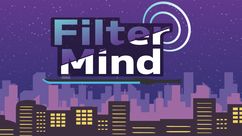 体の動きで飛び交う言葉を斬り抜け！「Filter Mind」